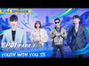 Youth With You S3 青春有你3 | iQiyi