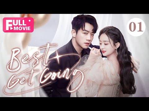 【FULL MOVIE】Best Get Going | Rich young master has a crush on poor girl (Zhao LiYing/ 赵丽颖)