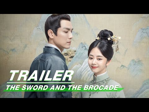 The Sword and the Brocade 锦心似玉 | iQiyi
