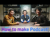 How to Podcast