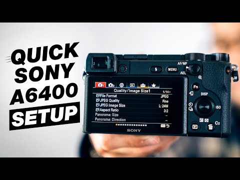 Sony A6400 Video Tips And Best Accessories Series (Think Media Tutorials)