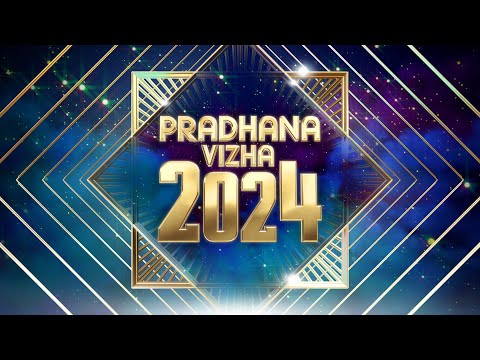 Pradhana Vizha 2024 Main Show