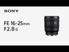 Sony | FE 16-25mm F2.8 G | Sony | α Lens