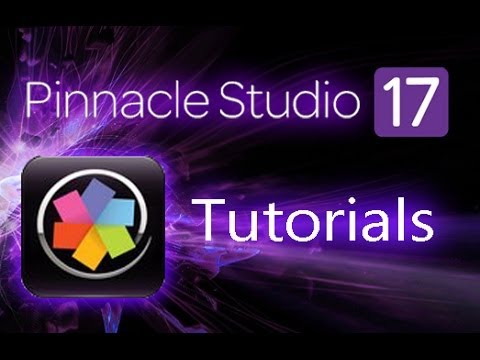 The Full Guide for Pinnacle Studio 17