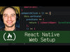React Native Web (Project 7) - Live Coding with Jesse