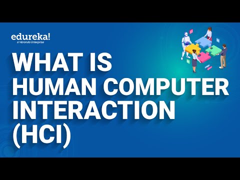 Human-Computer Interaction (HCI) | Edureka
