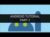 Android Tutorial - Advanced Android Concepts(Part 6)