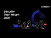 Samsung Security Tech Forum 2020