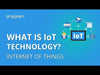 IoT - Internet of Things Training Videos [2024 Updated]