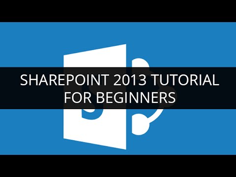Microsoft SharePoint 2013 Tutorial Videos