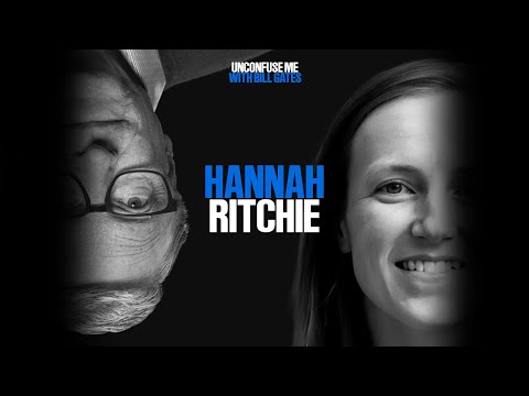 Unconfuse Me Episode 7 with Hannah Ritchie