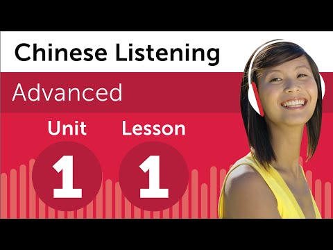 Chinese Listening Comprehension for Advanced Learners