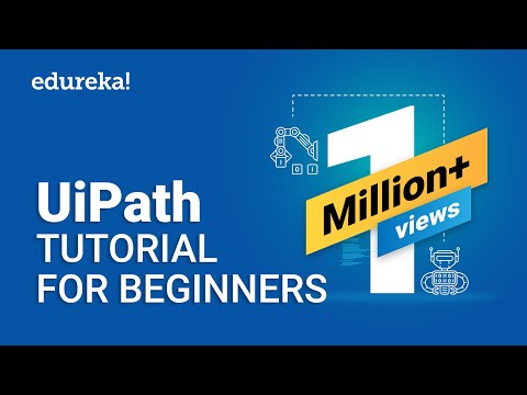 UiPath Tutorial for Beginners | Edureka