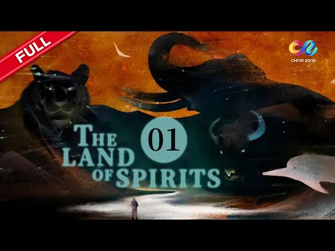 【ENG SUB】《The Land of Spirits 众神之地》A blockbuster about people, animals and nature!【China Zone - English】