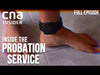 Inside The Probation Service | Full Episodes