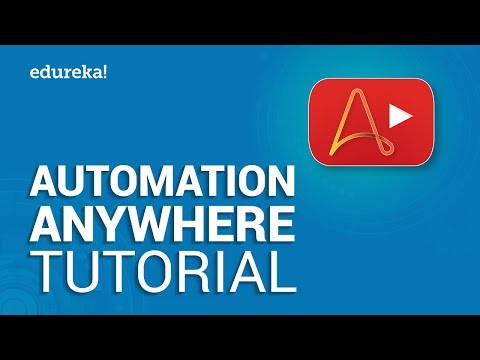 Automation Anywhere Tutorials | Edureka