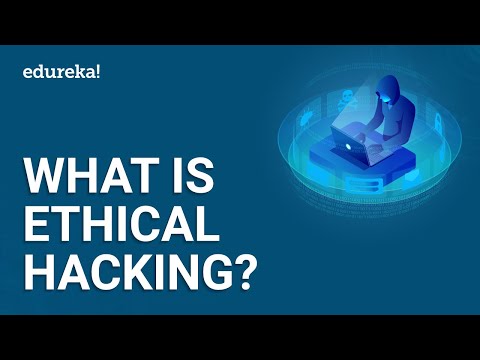 Ethical Hacking Tutorial For Beginners | Edureka
