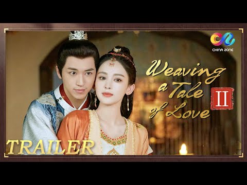 【ENG SUB】《Weaving a Tale of LoveⅡ 风起西州》| Starring: NaZha, Timmy Xu | Renew tale of love at where wind blows🦋💕【China Zone-English】