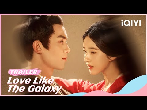 星汉灿烂 | Love Like The Galaxy