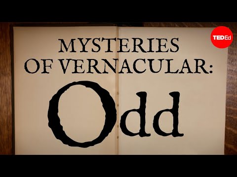 Mysteries of Vernacular