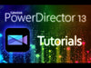 The Full Guide for Cyberlink PowerDirector 13