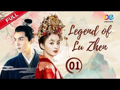 【ENG DUBBED】《Legend of Lu Zhen 陆贞传奇》Starring: Zhao Liying | Chen Xiao【China Zone - English】