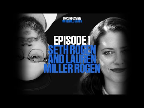 Unconfuse Me Episode 1 with Seth Rogen & Lauren Miller Rogen