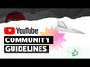 YouTube Community Guidelines Policies