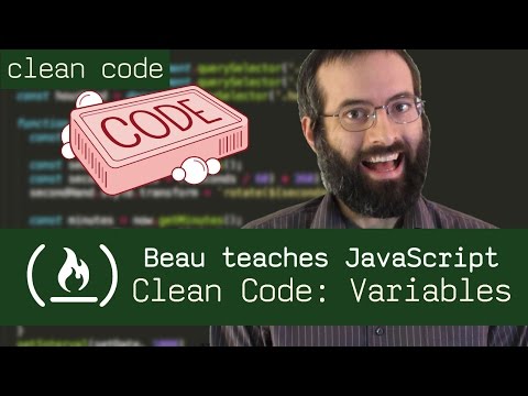 Clean Code - Beau teaches JavaScript