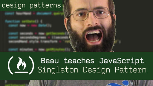 Design Patterns - Beau teaches JavaScript